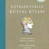 David S. Kidder, Noah D. Oppenheim «Entelektüelin Kutsal Kitabı»