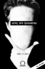 Emre Yılmaz «Genç Bir İşadamına»