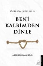 Abdurrahman Uzun «Beni Kalbimden Dinle»