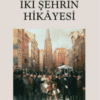 Charles Dickens «İki Şehrin Hikâyesi»