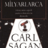 Carl Sagan «Milyarlarca ve Milyarlarca»