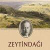 Falih Rıfkı Atay «Zeytindağı»