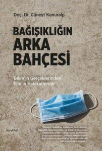 Cüneyt Konuralp «Bağışıklığın Arka Bahçesi»