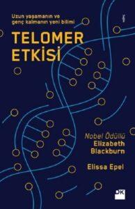 Elizabeth Blackburn «Telomer Etkisi»