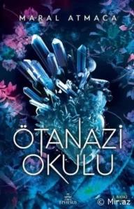 Maral Atmaca «Ötanazi Okulu 1»