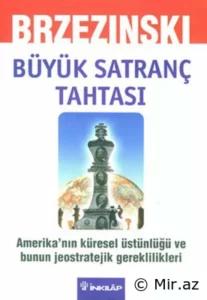 Zbigniev Brezezinsk «Büyük Satranç Tahtası»