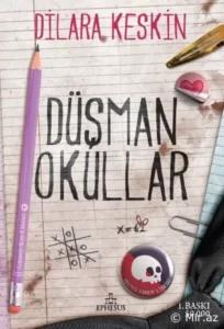 Dilara Keskin «Düşman Okullar»