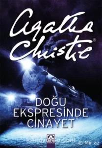 Agatha Chirstie «Doğu Ekspresinde Cinayet»