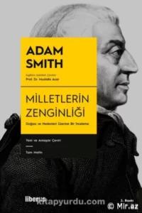 Adam Smith «Milletlerin Zenginliği»