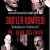 John Coleman «300’ler Komitesi»