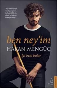 Hakan Mengüç «Ben Neyim»