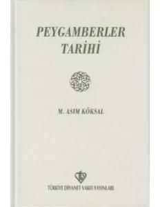 Asım Köksal «Peygamberler Tarihi»