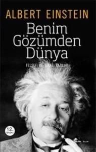 Albert Einstein «Benim Gözümden Dünya»