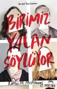 Karen M. McManus «Birimiz Yalan Söylüyor»