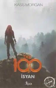 Kass Morgan «The 100 – İsyan»