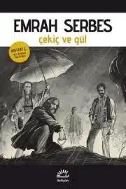 Emrah Serbes «Çekiç ve Gül»