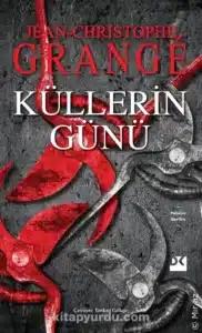 Jean Christophe Grange «Küllerin Günü»