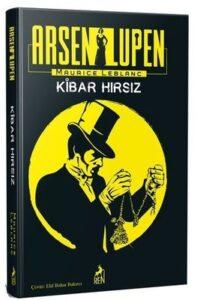 Maurice Leblanc «Arsen Lupen Kibar Hırsız»