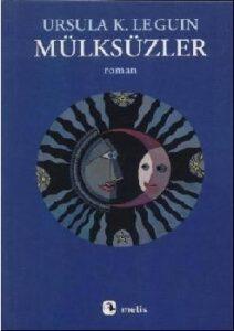 Ursula K. Le Guin «Mülksüzler»