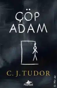 C. J. Tudor «Çöp Adam»