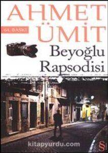 Ahmet Ümit «Beyoğlu Rapsodisi»