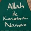 Mehmet Yıldız «Allah ile Konuşturan Namaz»