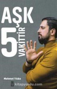 Mehmet Yıldız «Aşk 5 Vakittir»