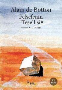 Alain De Botton «Felsefenin Tesellisi»