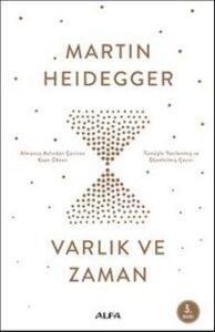 Martin Heidegger «Varlık ve Zaman»