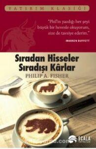 Philip A. Fisher «Sıradan Hisseler Sıradışı Karlar»