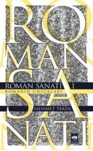 Mehmet Tekin «Roman Sanatı 1»