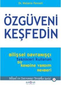 Dr. Melanie Fennell «Özgüveni Keşfedin»