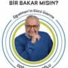 Doğan Cüceloğlu «Öğretmenim Bir Bakar Mısın?»