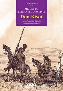 Miguel de Cervantes Saavedra «Don Kişot»