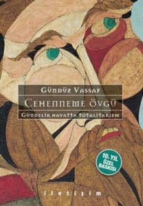 Gündüz Vassaf «Cehenneme Övgü»