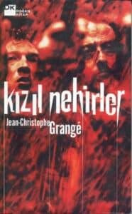 Jean-Christophe Grange «Kızıl Nehirler»