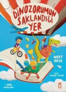 Mert Arık «Dinozorumun Saklandığı Yer»