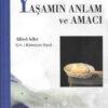 Alfred Adler «Yaşamın Anlam ve Amacı»