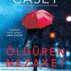 Jane Casey «Öldüren Nezaket»