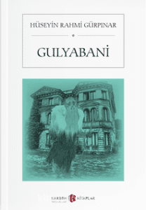 Hüseyin Rahmi Gürpınar «Gulyabani»