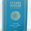 Hasan Tahsin Feyizli  «Feyzü’l Furkan Tefsirli Kur’an-ı Kerim Meali»