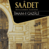 İmam Gazali  «Kimya-yı Saadet»