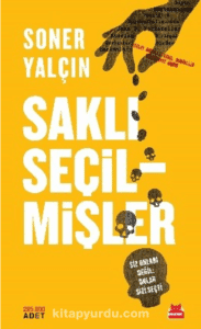 Soner Yalçın «Saklı Seçilmişler»