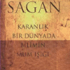 Carl Sagan “Karanlık Bir Dünyada Bilimin Mum Işığı”